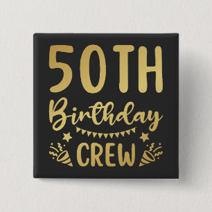 50th Birthday Crew 50 Party Crew Square Button