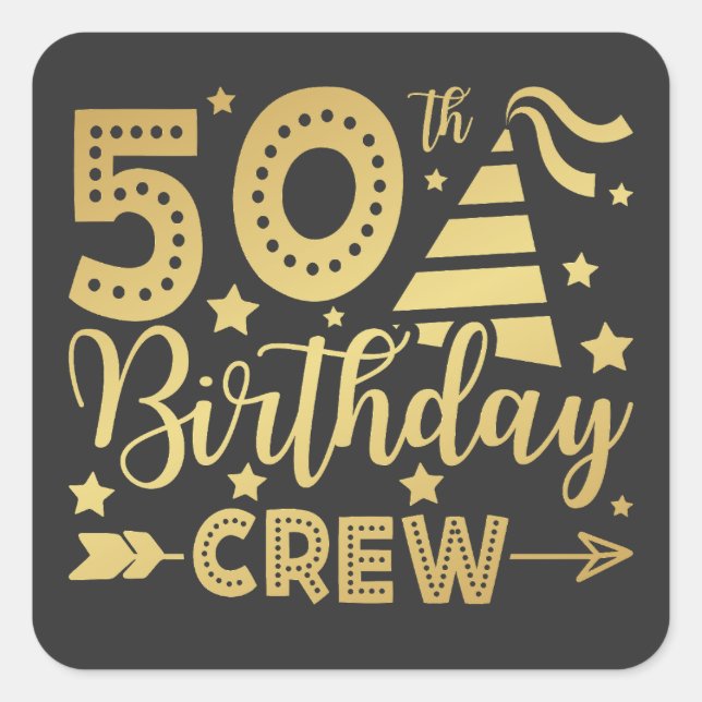 50th Birthday Crew 50 Party Crew Square Sticker (Front)