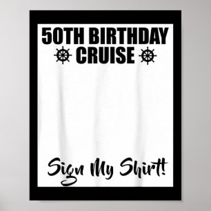 50th Birthday Cruise 2025 Sign My Shirt Matching P
