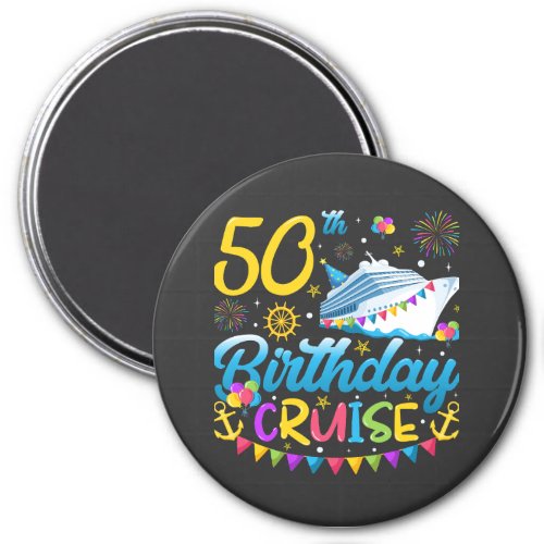 50th Birthday Cruise B_Day Party Circle Magnet