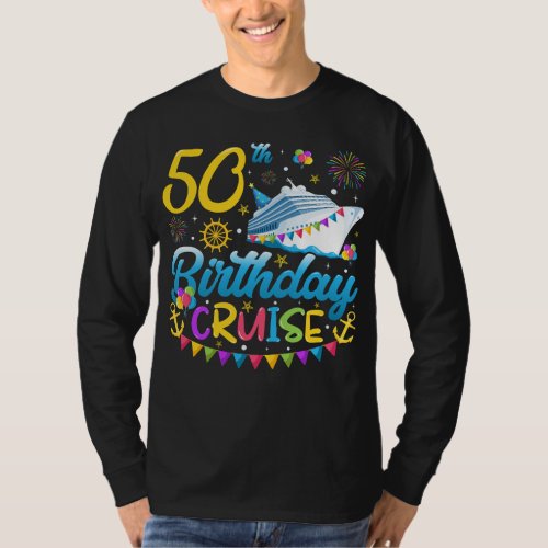 50th Birthday Cruise B_Day Party Men Long Sleeve T_Shirt
