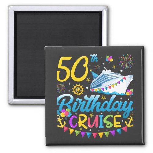 50th Birthday Cruise B_Day Party Square Magnet
