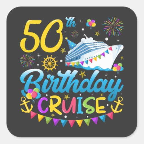 50th Birthday Cruise B_Day Party Square Sticker