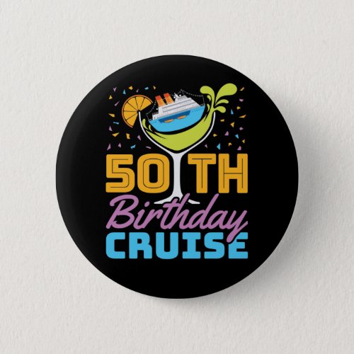 50th Birthday Cruise Button