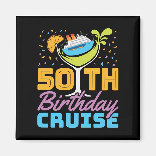 50th Birthday Cruise Magnet (Front)