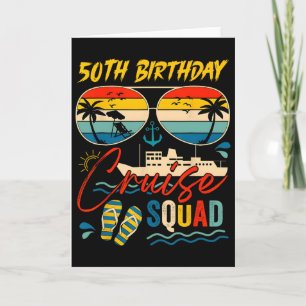 50th Birthday Cruise Squad Family Cruise Vacation Card
