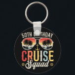 50TH Birthday Cruise Squad Family Matching Circle Keychain<br><div class="desc">50TH Birthday Cruise Squad Crew Vacation Group Family Matching Design Gift Metal Circle Keychain Classic Collection.</div>