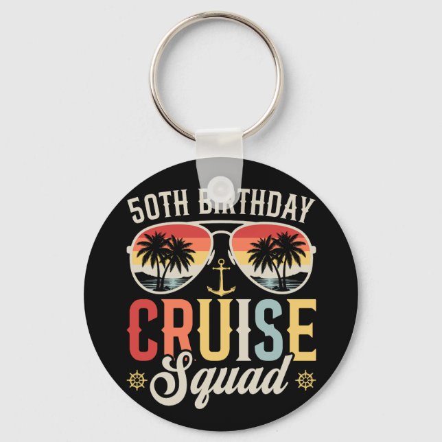 50TH Birthday Cruise Squad Family Matching Circle Keychain (Front)