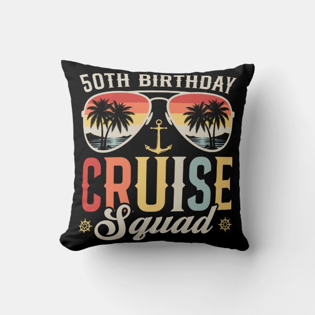 50TH Birthday Cruise Squad Family Matching Throw Pillow (Front)