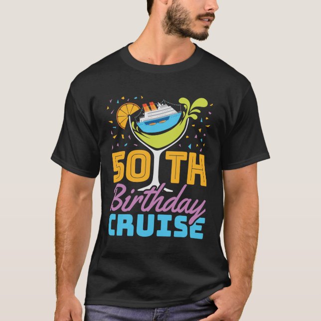 50th Birthday Cruise T-Shirt (Front)
