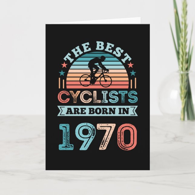 50th Birthday Cycling Gift Best Cyclist born 1970 Card (Front)