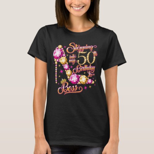 50th Birthday design Stepping into my 50th Birthd T_Shirt