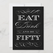50th Birthday Dinner Party Eat Drink and be FIFTY Invitation (Front)