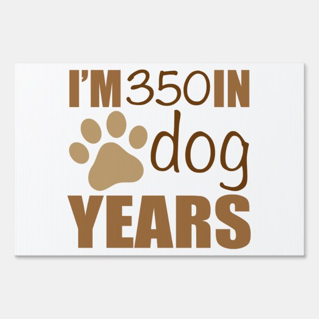 50th Birthday Dog Years Yard Sign (Front)