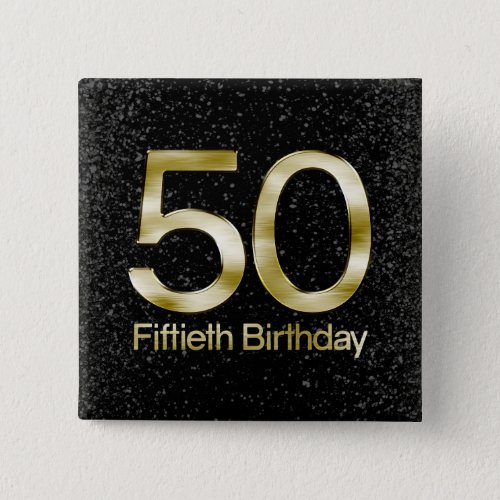 50th Birthday Elegant Black Gold Glam Pinback Button