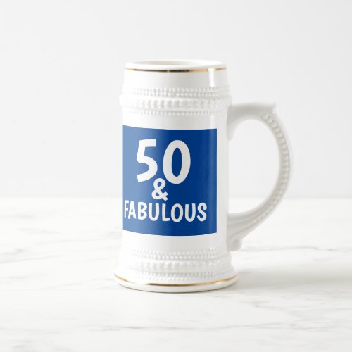 50TH BIRTHDAY FABULOUS 50 BEER STEIN