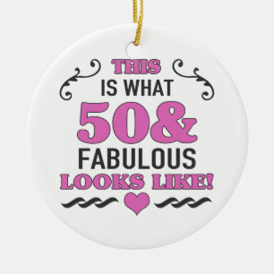 50th Birthday Fabulous Ceramic Ornament