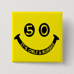 50th birthday Face, It's only a number! Pinback Button