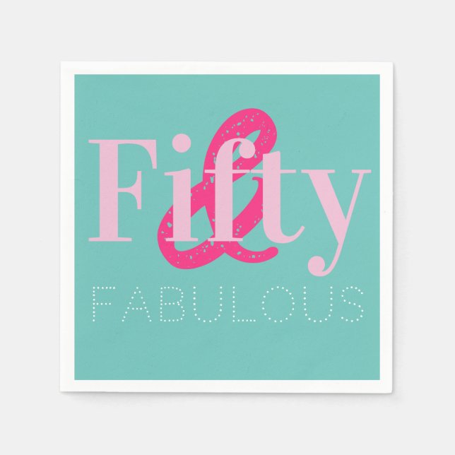 50th Birthday Fifty and Fabulous Green Pink Party Napkins (Front)