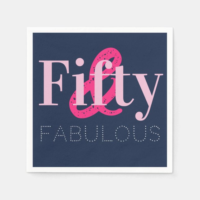 50th Birthday Fifty and Fabulous Pink Blue Party Napkins (Front)