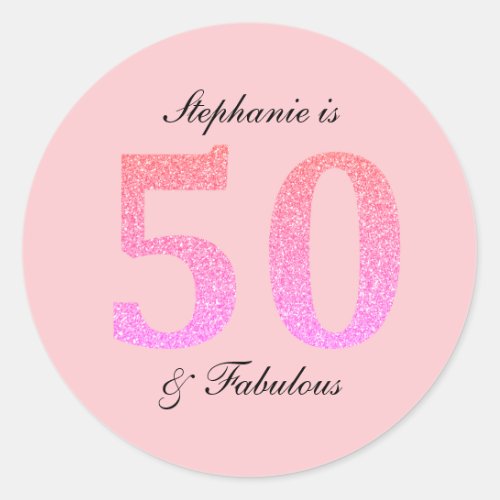 50th Birthday Fifty Fabulous Name Pink Glitter Classic Round Sticker