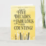 50th Birthday Five Decades of Fabulous & Counting Card