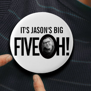 50th Birthday Five oh name photo black white Button