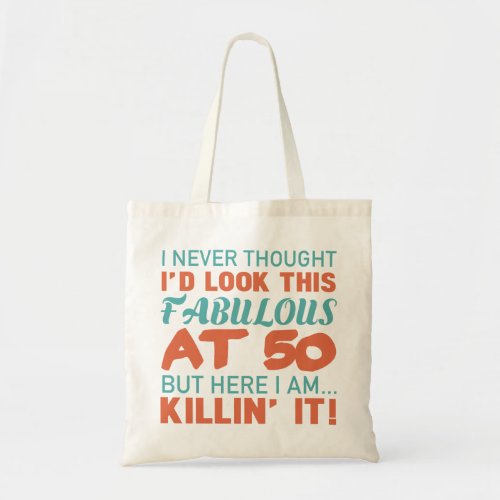 50th Birthday For Fabulous Women Tote Bag