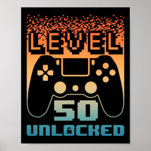 50th Birthday For Men Level 50 Unlocked Gamer 50 Y Poster
