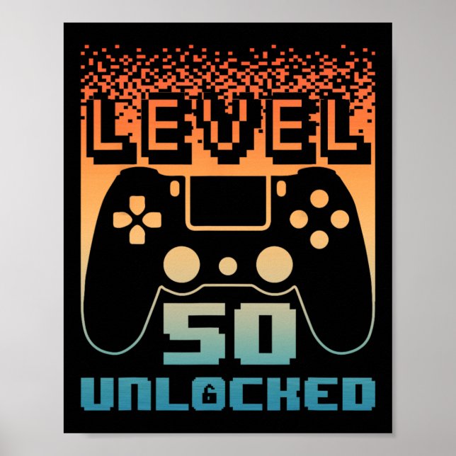 50th Birthday For Men Level 50 Unlocked Gamer 50 Y Poster (Front)