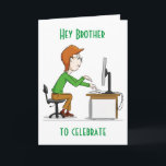 "50th BIRTHDAY FOR MY BROTHER" Card<br><div class="desc">HOPE YOU LIKE THIS COOL CARD. CHANGE IT TO SUIT YOUR NEEDS ON THE INSIDE AND OUTSIDE! THANKS FOR STOPPING BY 1 OF MY 8 STORES!!!</div>