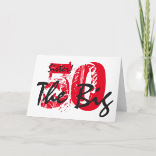 50th Birthday for sister, black, red text, white. Card