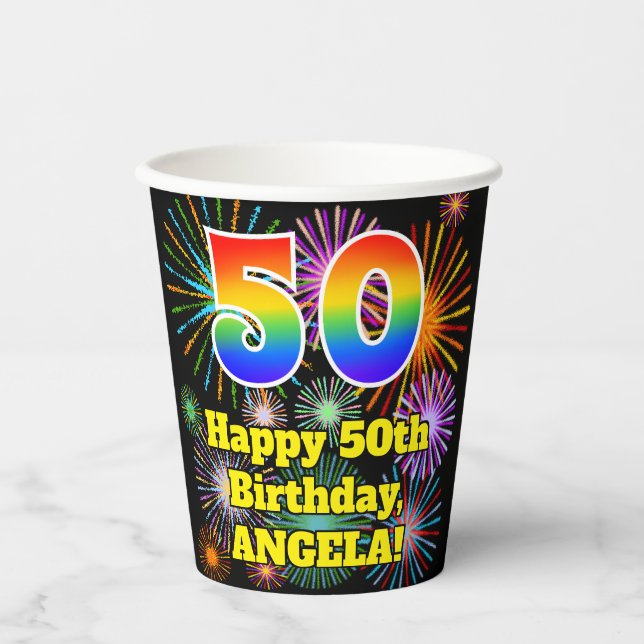 50th Birthday: Fun Fireworks Pattern + Rainbow 50 Paper Cups (Front)