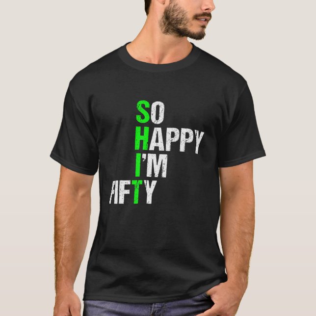 50Th Birthday Funny 50 Fifty Year Old Birthday T-Shirt (Front)