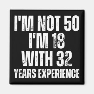 50Th Birthday Funny Magnet