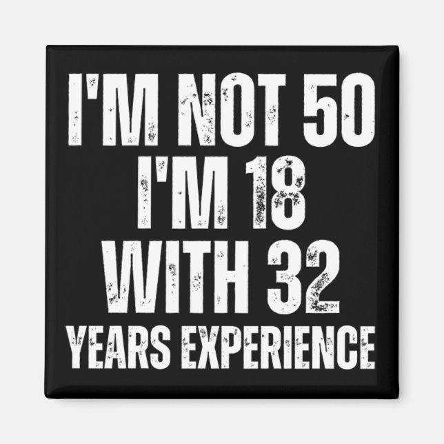 50Th Birthday Funny Magnet (Front)