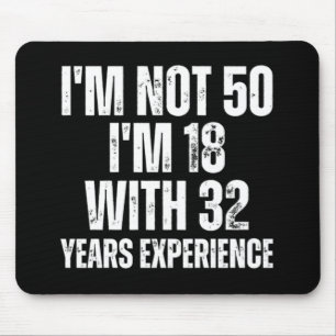 50Th Birthday Funny Mouse Pad
