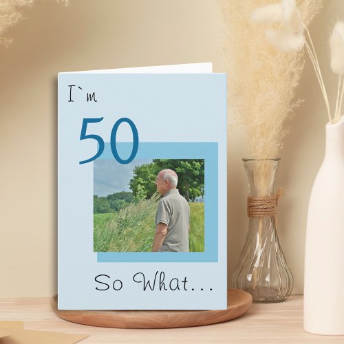 50th Birthday Funny Photo Card