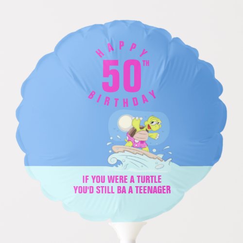 50th birthday funny quote balloon