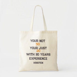 50th Birthday, Funny quote personalized birthday Tote Bag