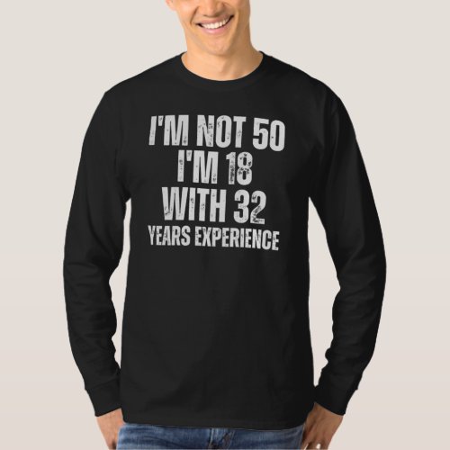 50Th Birthday Funny T_Shirt