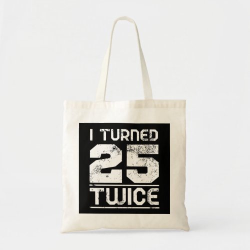 50th Birthday Funny Tote Bag