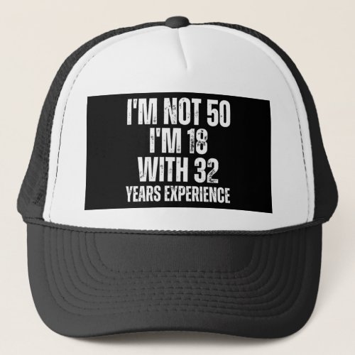 50Th Birthday Funny Trucker Hat