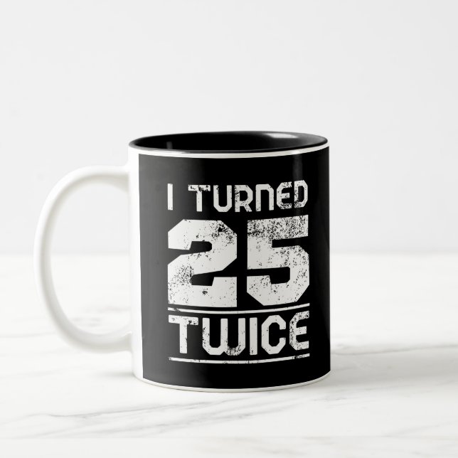 50th Birthday Funny Two-Tone Coffee Mug (Left)