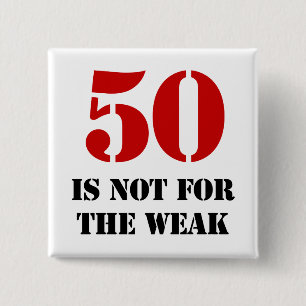 50th Birthday Gag Gift Pinback Button