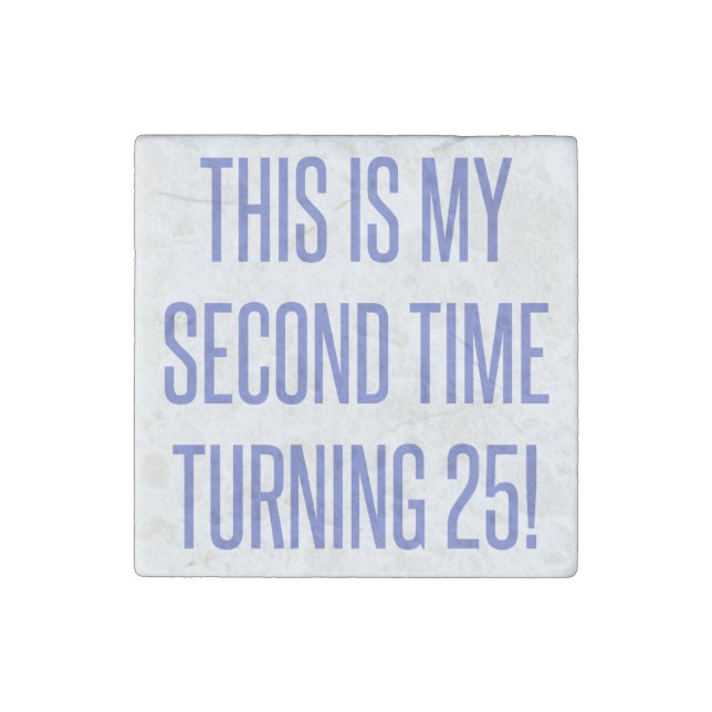 50th Birthday Gag Gift Stone Magnet (Front)