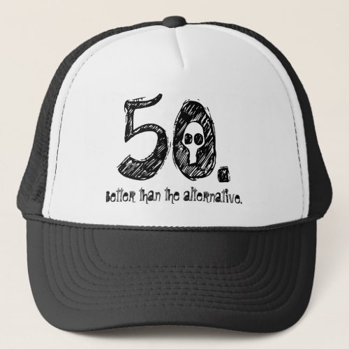 50th Birthday Gag Gift Trucker Hat
