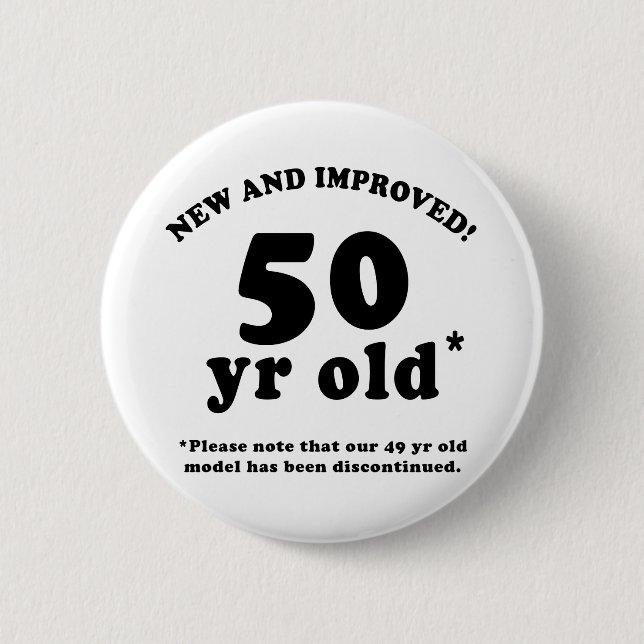 50th Birthday Gag Gifts Button (Front)