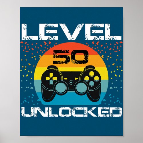 50th Birthday Gamer Party Level 50 Unlocked Funny Poster