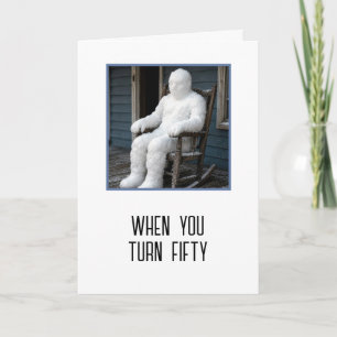 50th Birthday Getting Old Humor Card